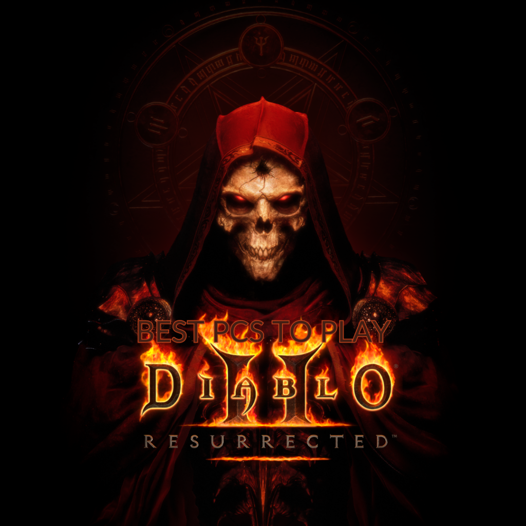 Diablo II Resurrected: Requirements & Best PCs to Play 