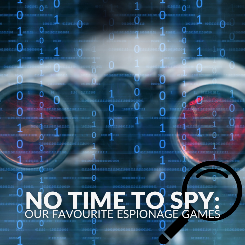 No Time To Spy: Our Favourite Stealth and Espionage Games