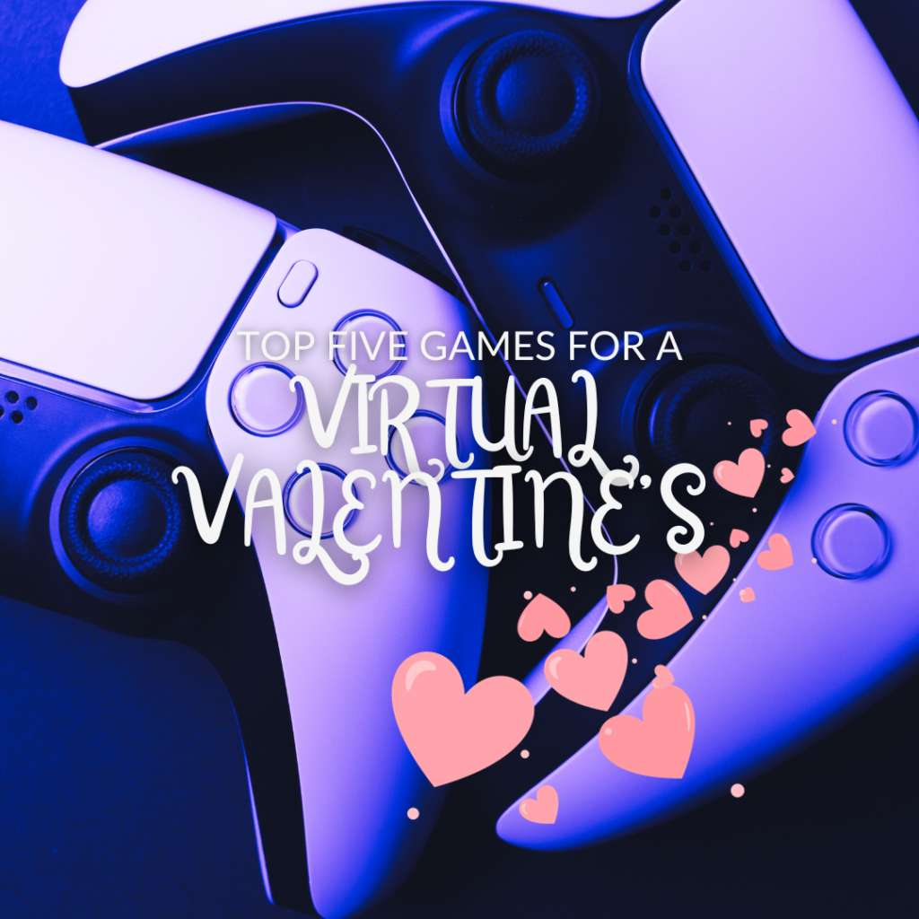 5 Co-Op Games to Play With Your Valentine