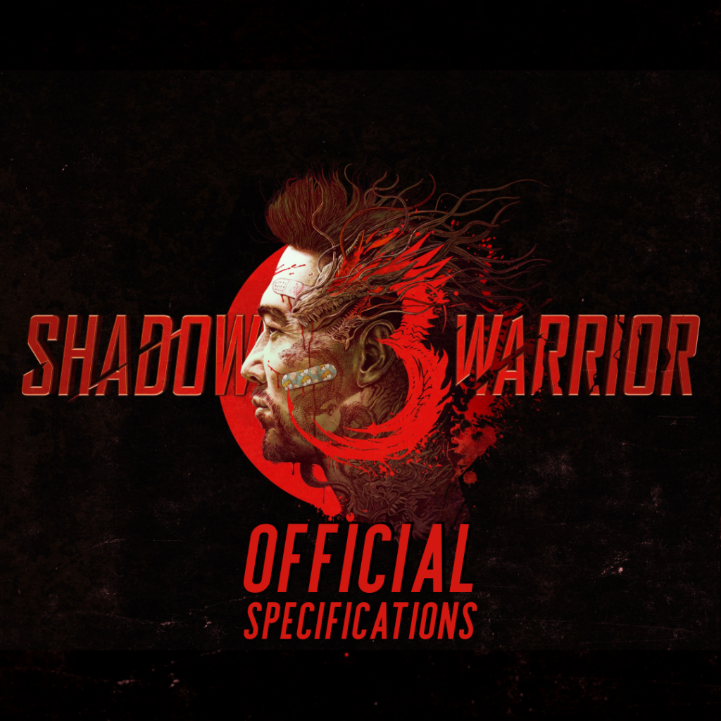 Check Out the Official Game Specs for Shadow Warrior 3