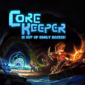 Core Keeper Is Finally Out of Early Access – Here’s What You Need to Know