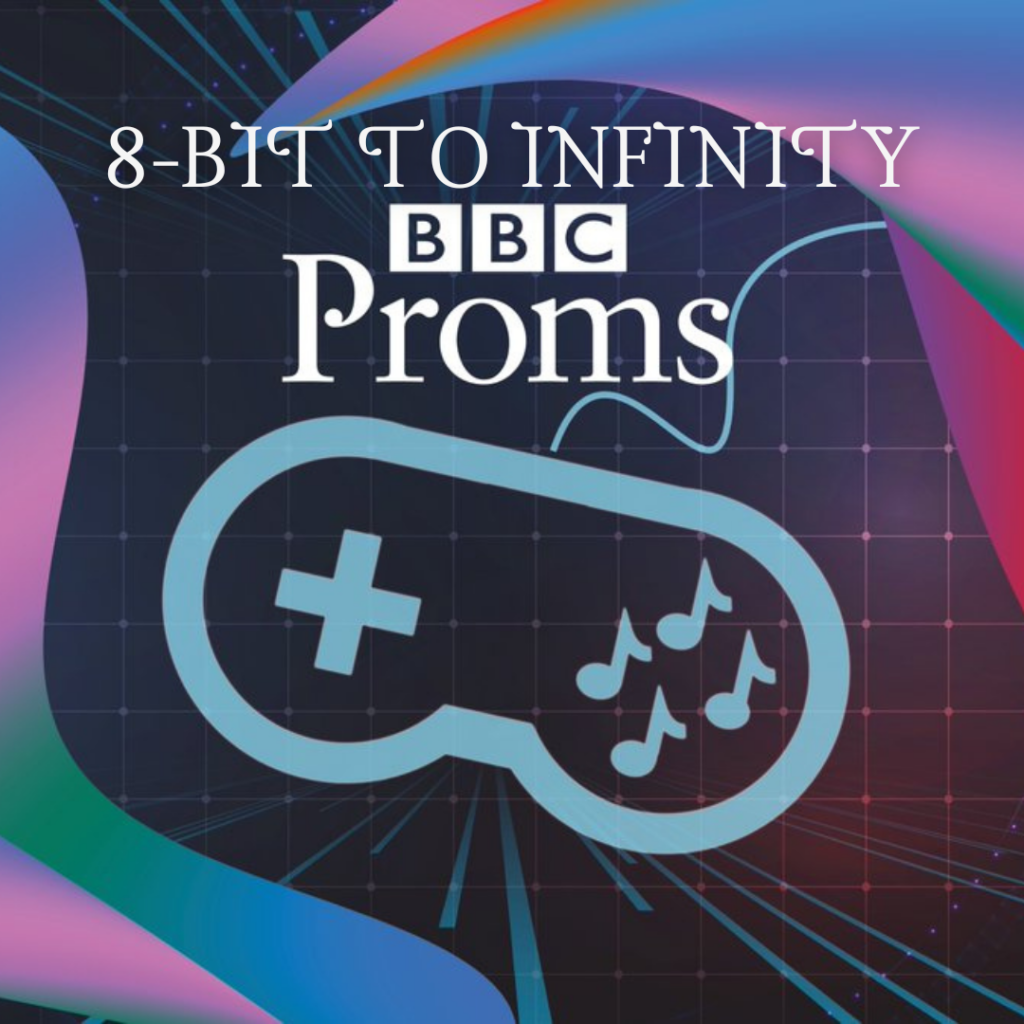 Everything We Heard Played at BBC Proms: 8-Bit to Infinity