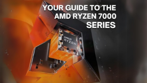 Your Guide to the AMD Ryzen 7000 Series