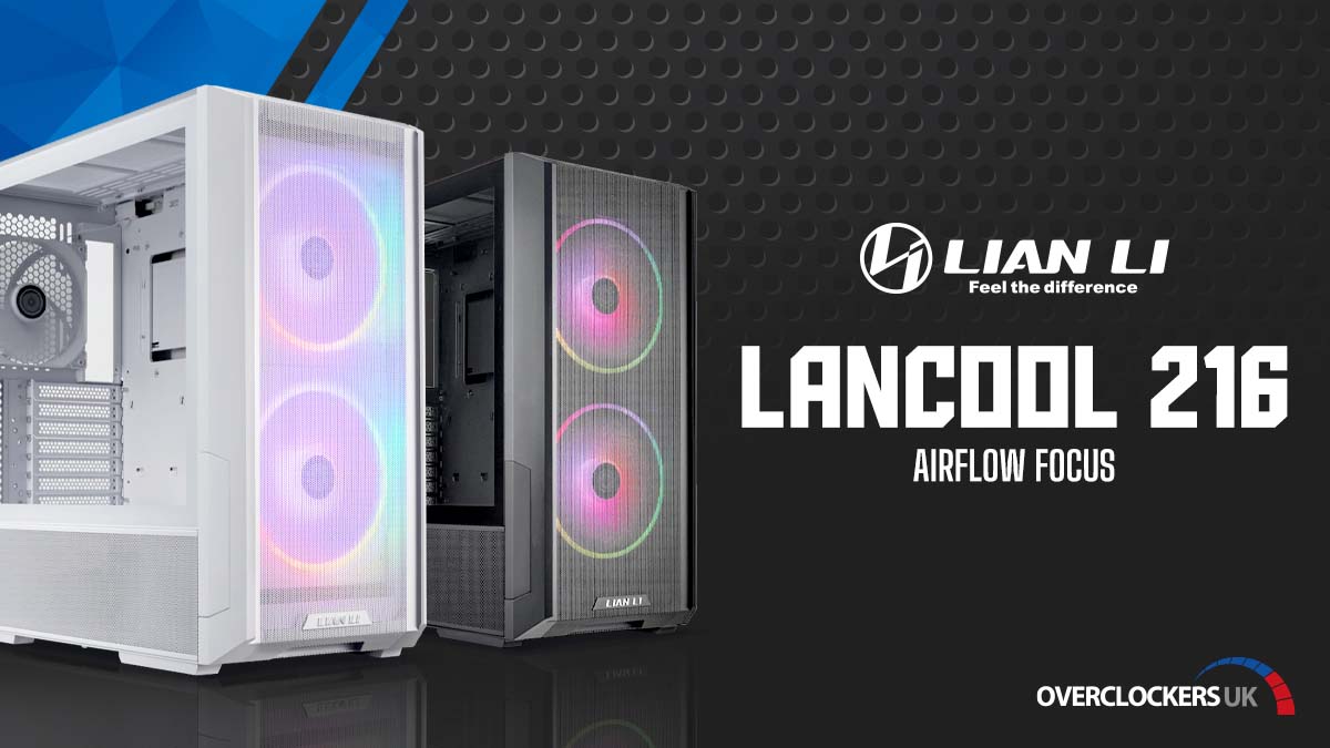 LANCOOL 216 – LIAN LI is a Leading Provider of PC Cases