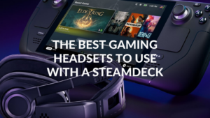 The Best Gaming Headsets to Use with a Steam Deck 