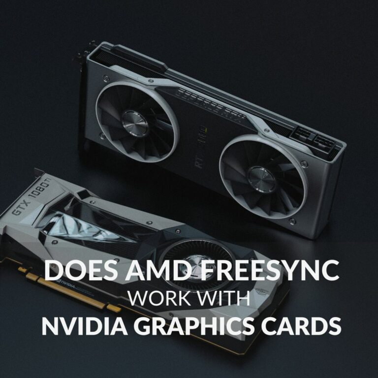 Does AMD FreeSync Work With NVIDIA Graphics Cards?