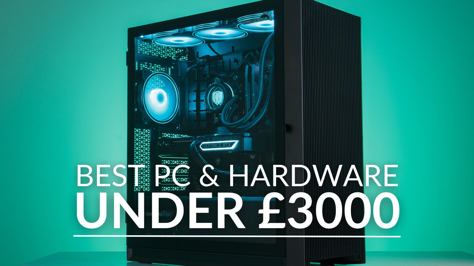 Best PC and Hardware Under £3000