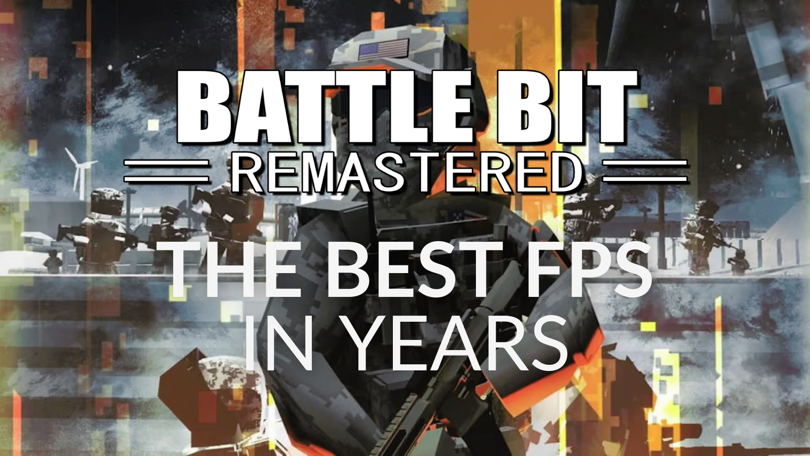 BattleBit Remastered The FPS We Deserve