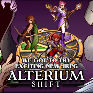 We Got to Try Exciting New JRPG Alterium Shift