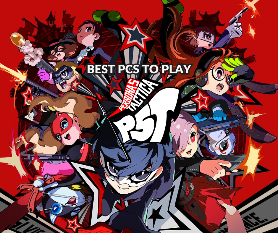 Best PCs to Play Persona 5 Tactica | Overclockers UK