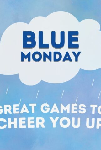 Great Games to Cheer You Up This Blue Monday