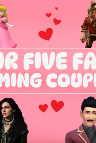 Our Five Fave Gaming Couples