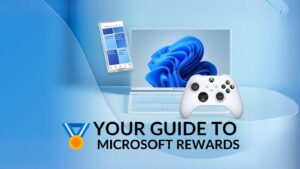 A Guide to Microsoft Rewards & How to Get Rewards Fast