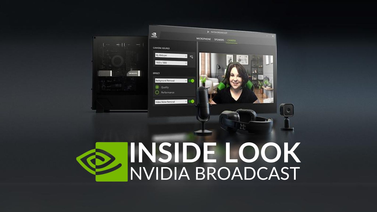 Inside Look NVIDIA Broadcast