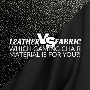 Leather vs Fabric Gaming Chairs: Which Luxury is For You