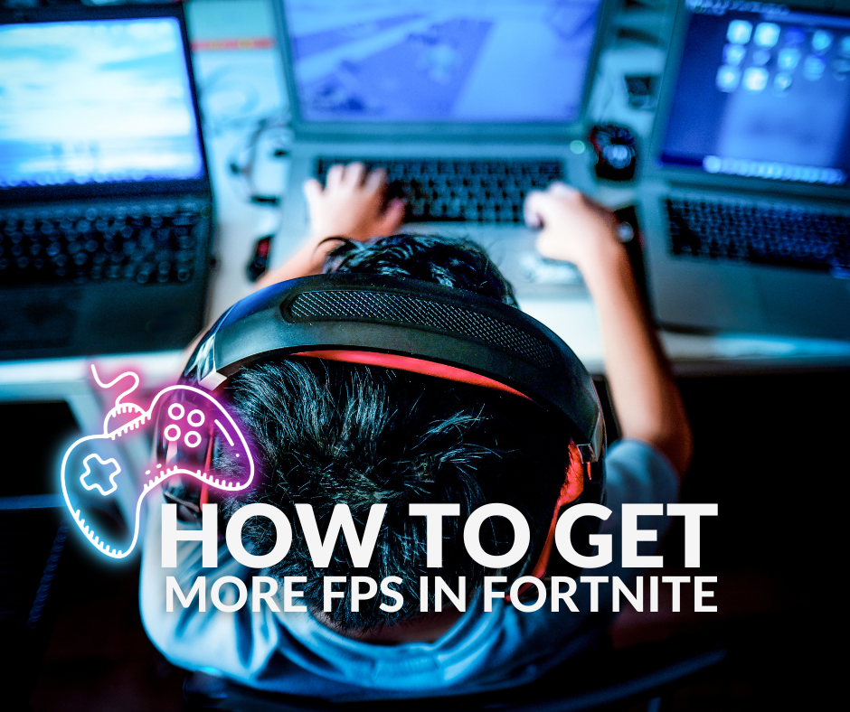 How To Get More FPS In Fortnite Overclockers UK