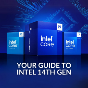 Your Guide to 14th Gen Intel CPUs