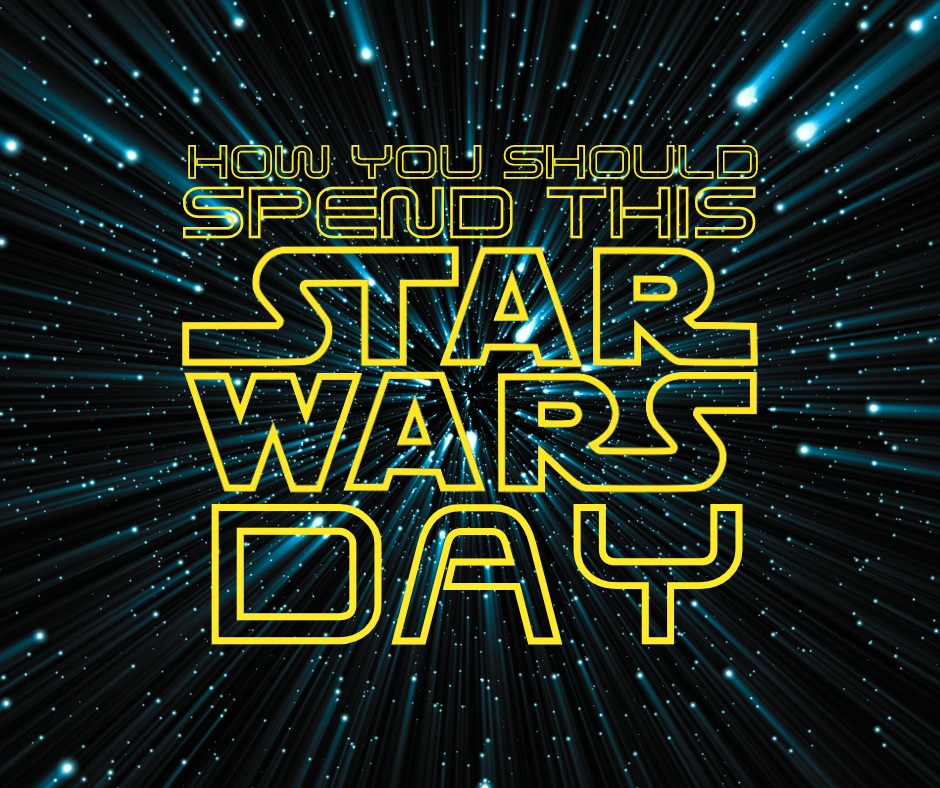 How You Should Spend This Star Wars Day Overclockers UK