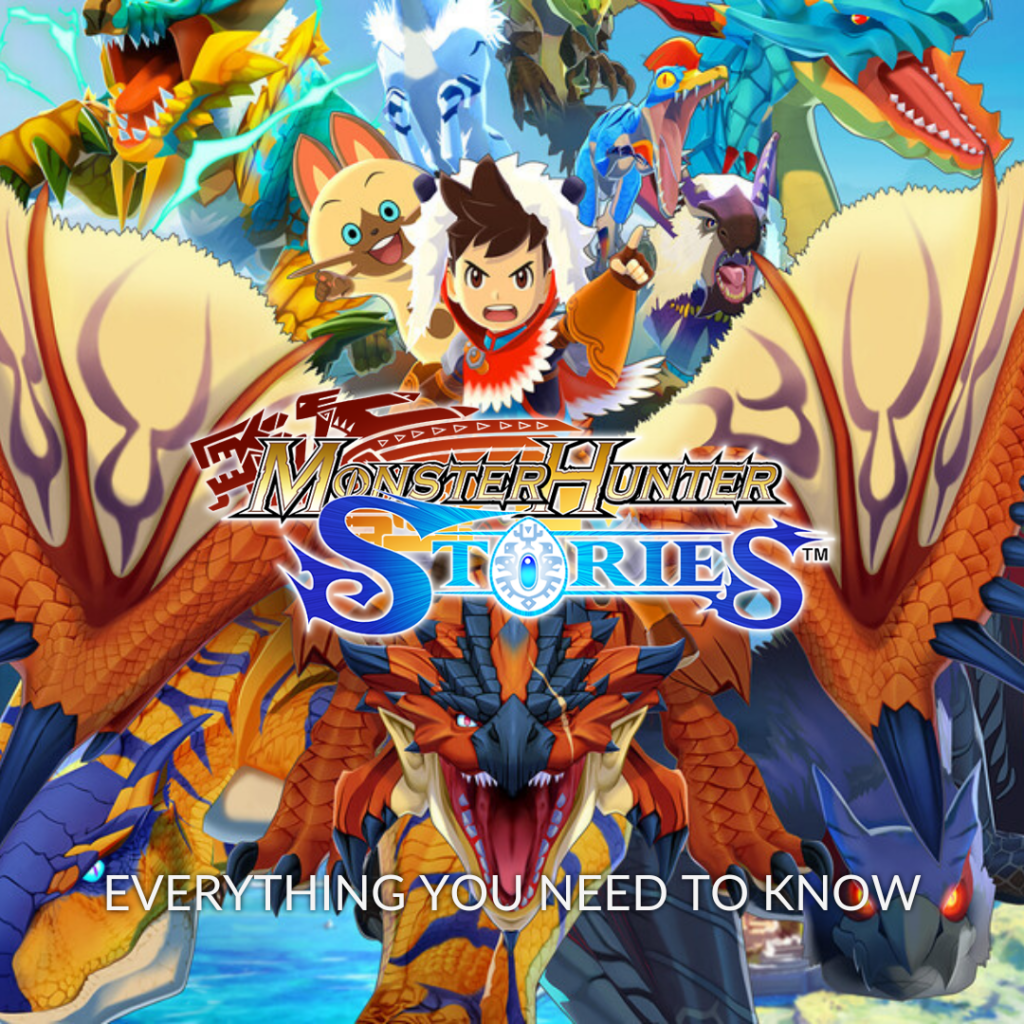 Relive Monster Hunter Stories: Everything You Need to Know 