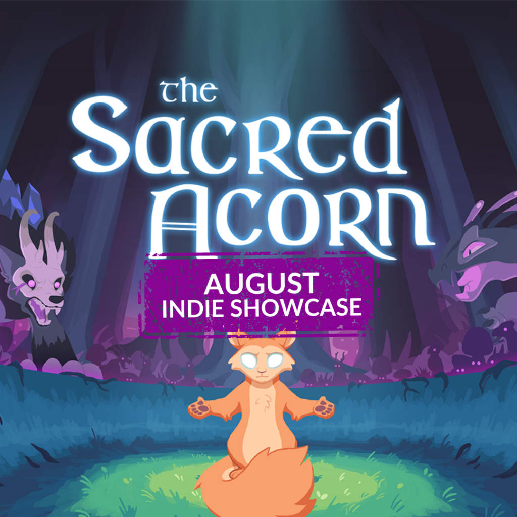 Indie Showcase August: The Sacred Acorn 