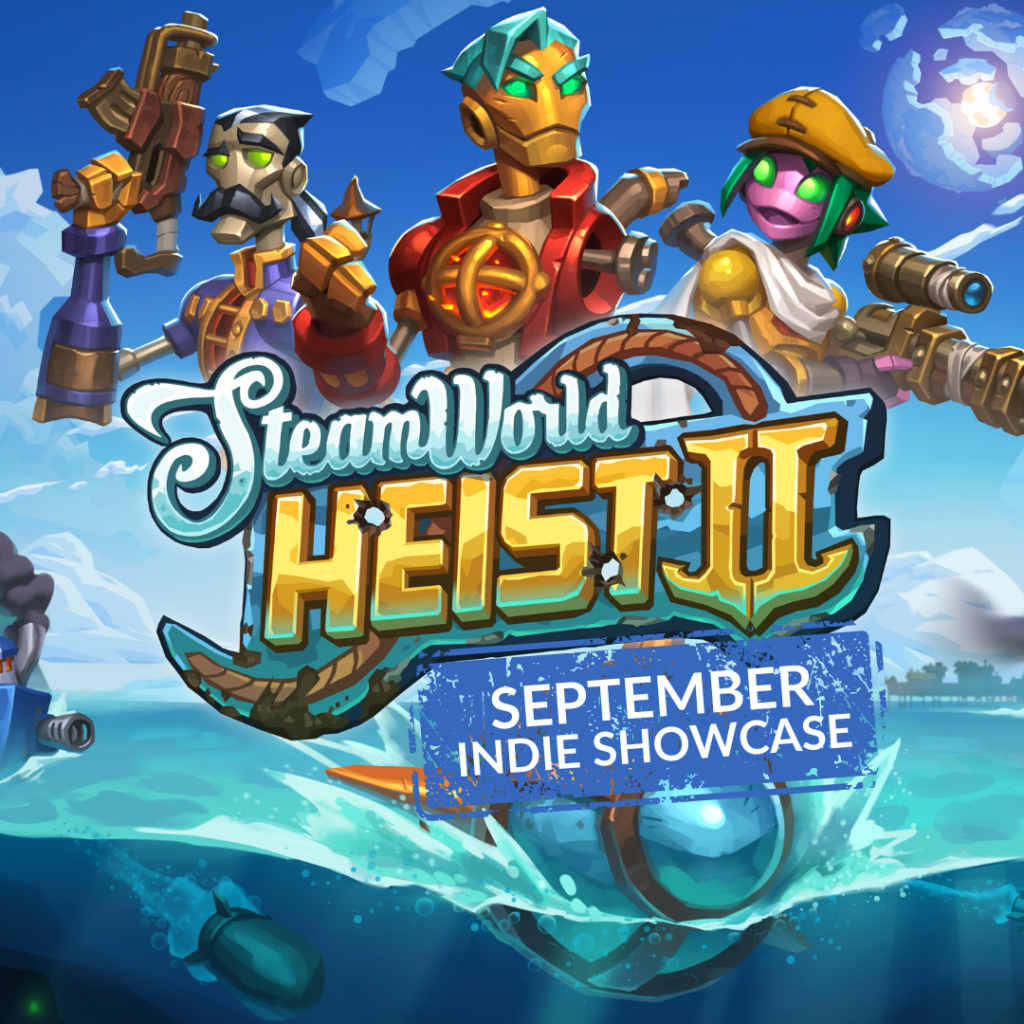 Indie Showcase September: SteamWorld Heist II 