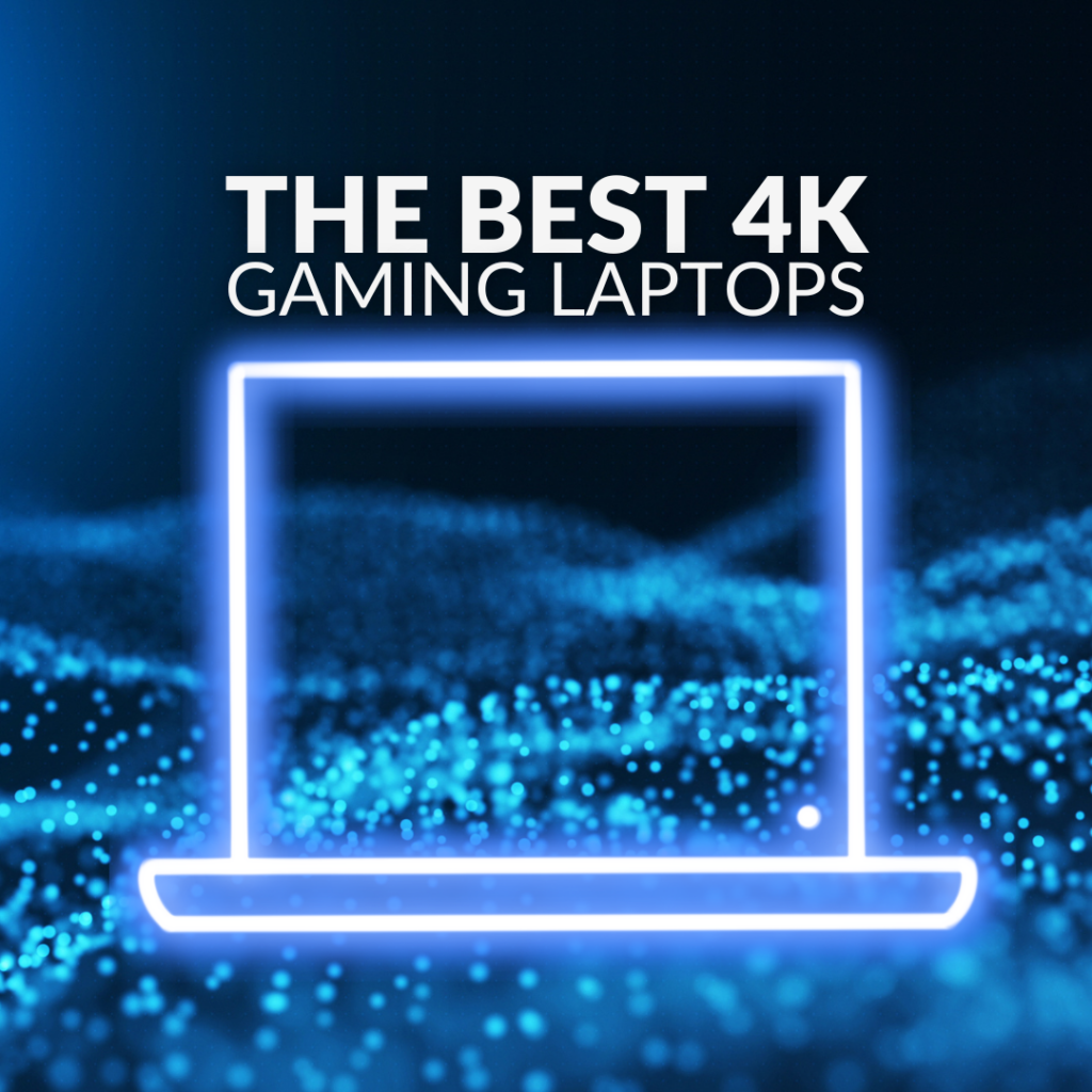 The Best Gaming Laptops with 4K Displays | Overclockers UK