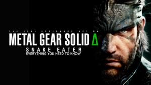 Everything You Need to Know About METAL GEAR SOLID Δ: SNAKE EATER