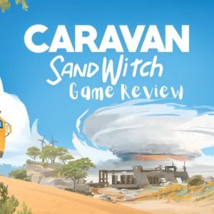 Caravan SandWitch: Delightful Sci-Fi Narrative-Driven Exploration