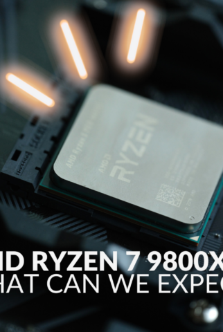 AMD Ryzen 7 9800X3D: What Can We Expect? 