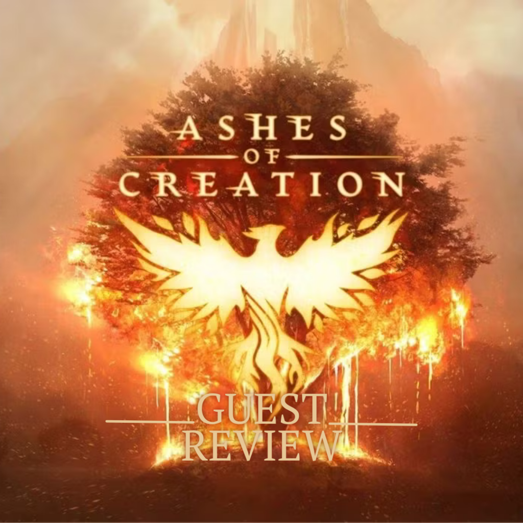 Guest Review: Ashes of Creation 