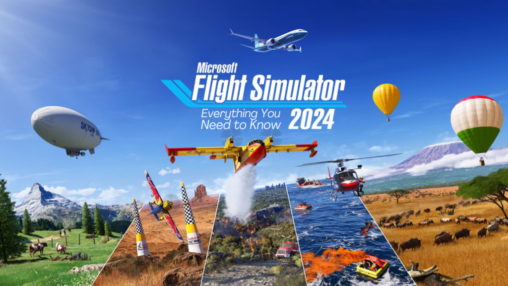 Everything You Need to Know About Microsoft Flight Simulator 2024  