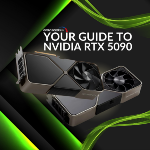 Your Guide to NVIDIA RTX 5090