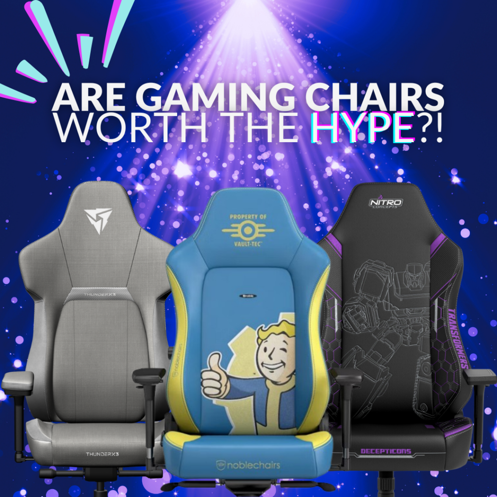 Are Gaming Chairs Worth the Hype?! 