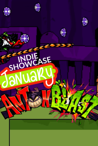 Indie Showcase January: ANTONBLAST 