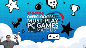 Overclockers UK’s Must-Play PC Games Ultimate List 