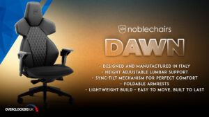 A New DAWN in Comfort: noblechairs DAWN Series Gaming Chairs 