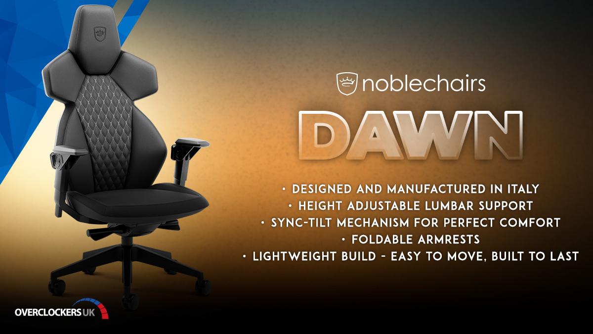 A New DAWN in Comfort: noblechairs DAWN Series Gaming Chairs 