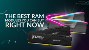 Best RAM Modules of 2025