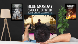 Blue Monday: Snuggle Up with Some Great Gaming TV