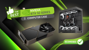 Best PC Cases for the NVIDIA RTX 50 Series