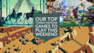 Top Tower Defense Games to Play This Weekend for Endless Strategy Fun