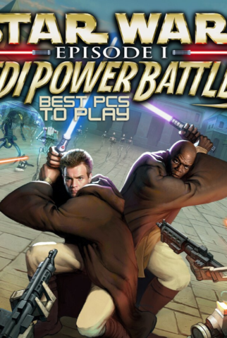 Game in a Galaxy Far, Far Away with Star Wars: Episode I: Jedi Power Battles 