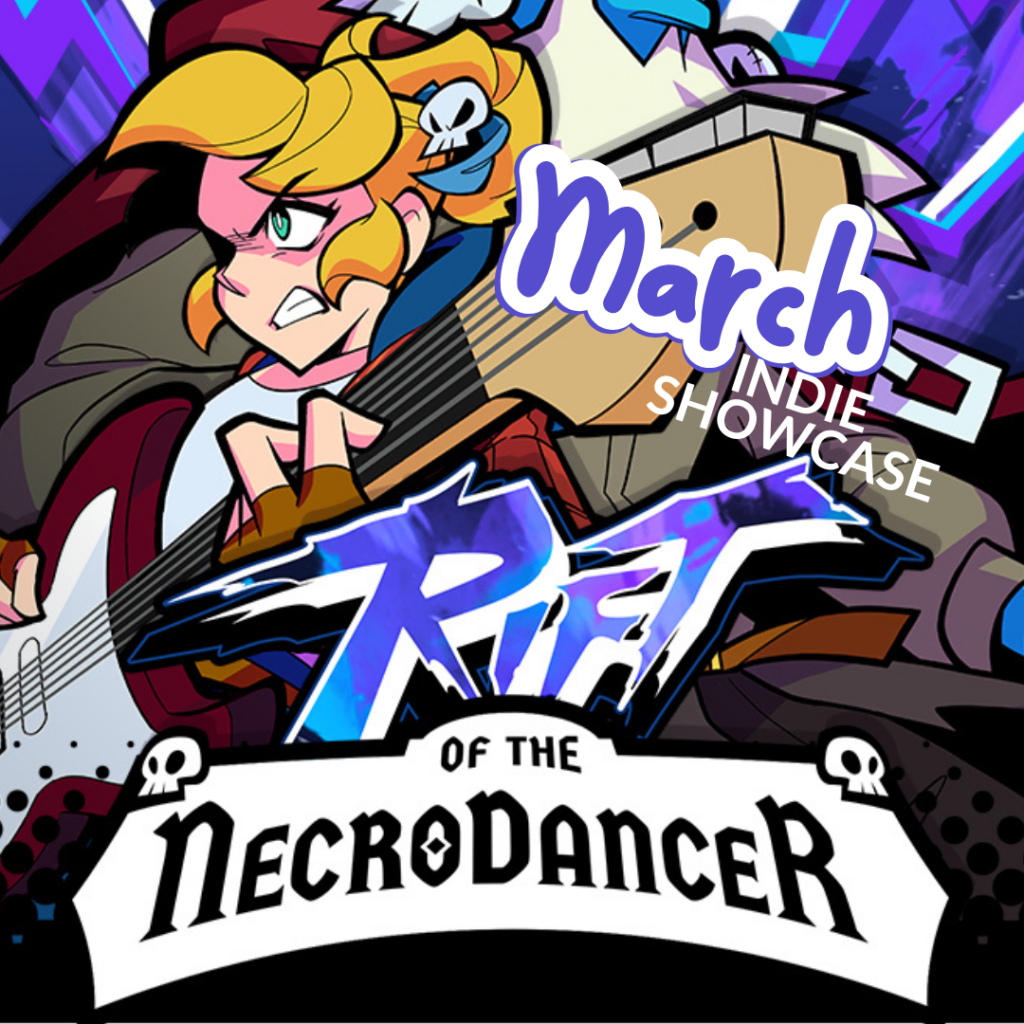 Indie Showcase March: Rift of the NecroDancer 