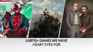 LGBTQ+ Games We Have Heart Eyes For